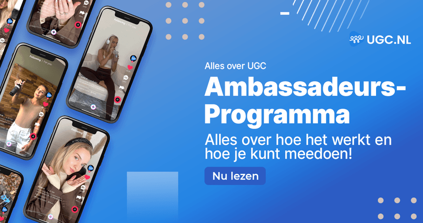 Word Ambassadeur bij UGC.NL en verdien met je netwerk! 🔵 
